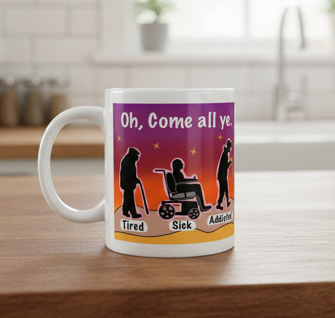 Christmas Mug-Oh come all ye...