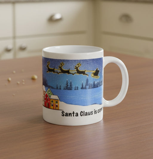 Christmas Mug- Santa Claus is coming to town